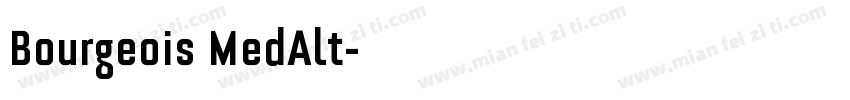 Bourgeois MedAlt字体转换